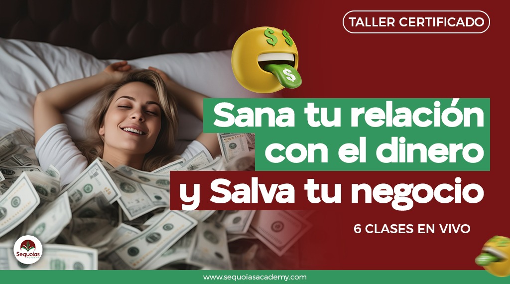 Sana tu relación con el dinero y salva tu negocio